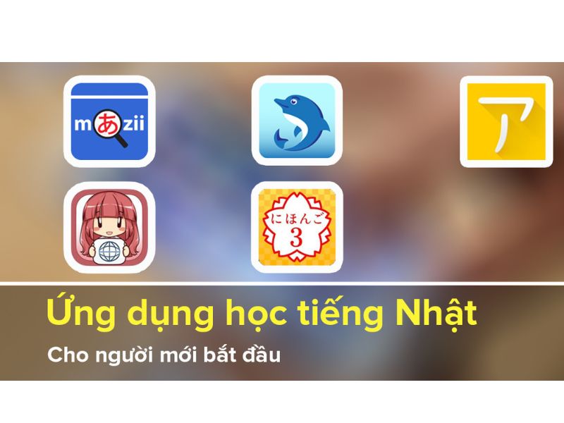 Lợi ích khi sử dụng app học tiếng Nhật cho người mới bắt đầu